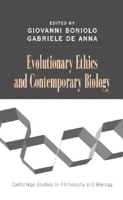 Evolutionary Ethics and Contemporary Biology (English, Giovanni Boniolo | Gabriele de Anna)