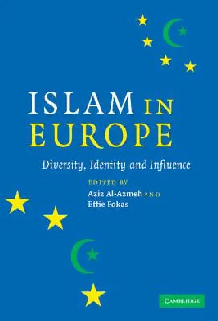 Islam in Europe (English, Aziz Al-Azmeh | Effie Fokas)
