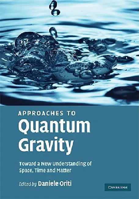 Approaches to Quantum Gravity (English, Daniele Oriti)