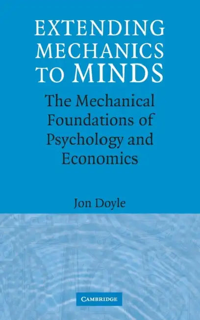Extending Mechanics to Minds (English, Jon Doyle)