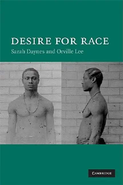 Desire for Race (English, Sarah Daynes | Orville Lee)