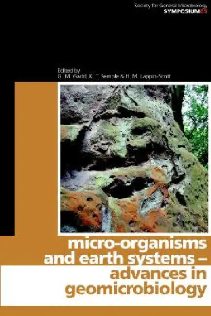 Micro-Organisms and Earth Systems (English, Geoff Gadd | Kirk Semple | Hilary Lappin-Scott)