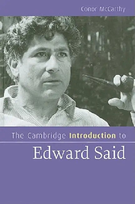 The Cambridge Introduction to Edward Said (English, Conor McCarthy)