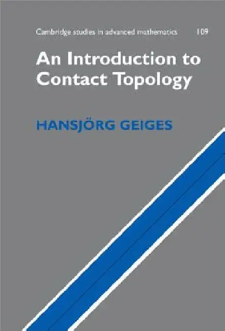 An Introduction to Contact Topology (English, Hansjorg Geiges)