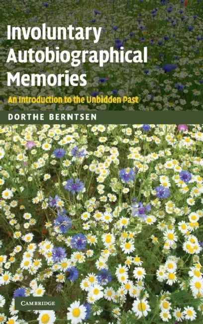 Involuntary Autobiographical Memories (English, Dorthe Berntsen)