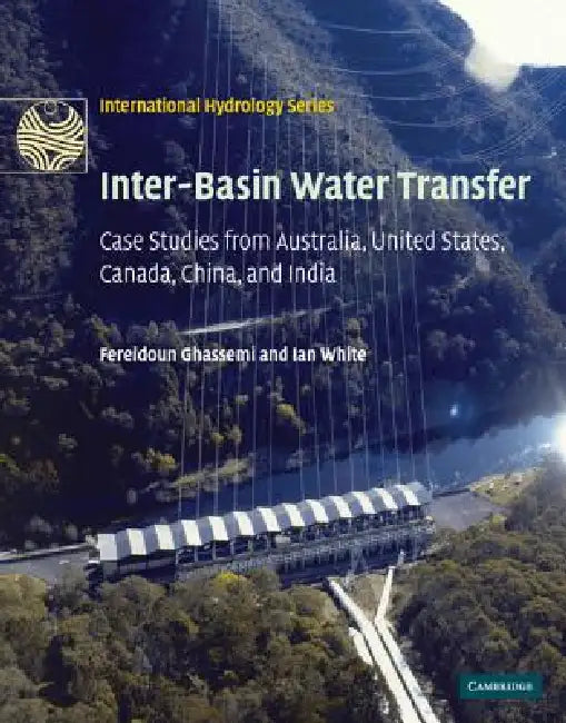 Inter-Basin Water Transfer (English, Fereidoun Ghassemi | Ian White)