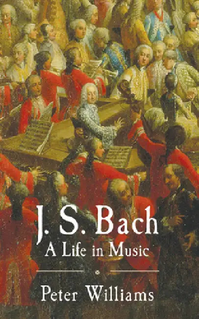 J.S. Bach (English, Peter Williams)