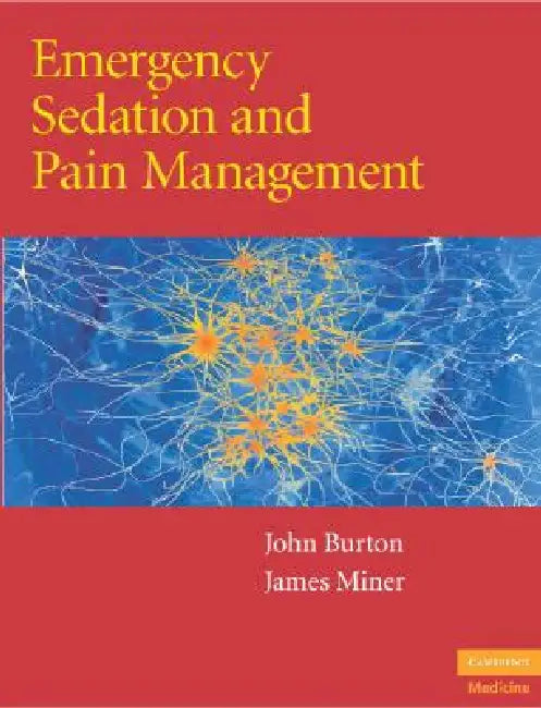 Emergency Sedation and Pain Management (English, John H. Burton | James Miner)
