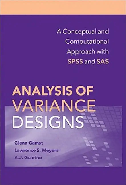 Analysis of Variance Designs (English, Glenn Gamst | Lawrence S. Meyers | A. J. Guarino)