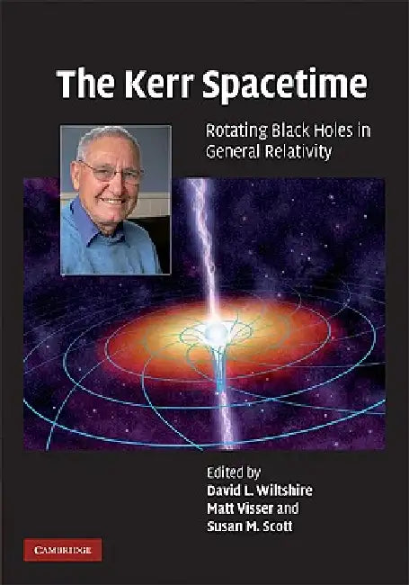 The Kerr Spacetime (English, David L. Wiltshire | Matt Visser | Susan M. Scott)