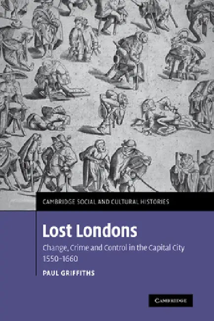 Lost Londons (English, Paul Griffiths)