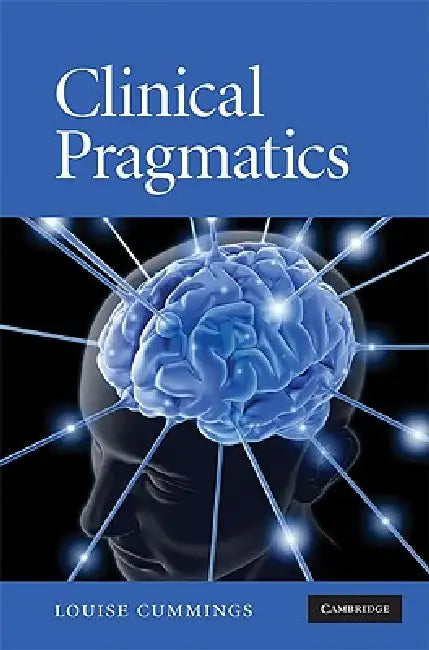 Clinical Pragmatics (English, Louise Cummings)