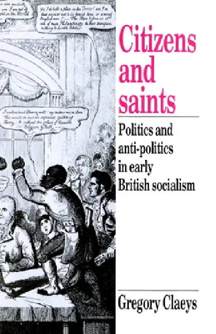 Citizens and Saints (English, Gregory Claeys)