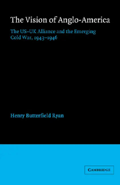 The Vision of Anglo-America (English, Henry Butterfield Ryan | Ryan Henry Butterfield)
