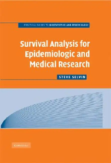 Survival Analysis for Epidemiologic and Medical Research (English, Steve Selvin)