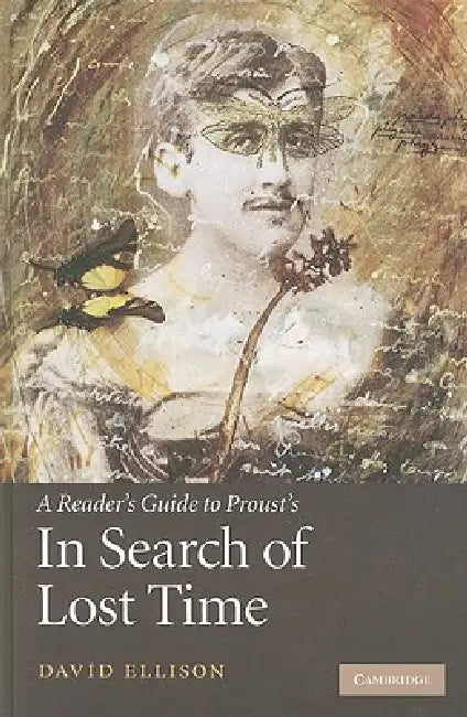 A Reader's Guide to Proust's 'In Search of Lost Time' (English, David Ellison)