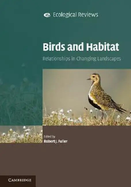 Birds and Habitat (English, Robert J. Fuller)