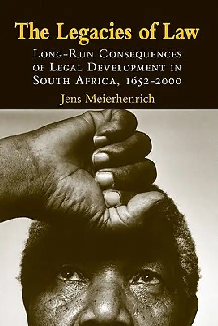 The Legacies of Law (English, Jens Meierhenrich)