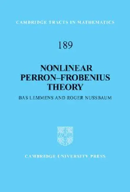 Nonlinear Perron Frobenius Theory (English, Bas Lemmens | Roger Nussbaum)
