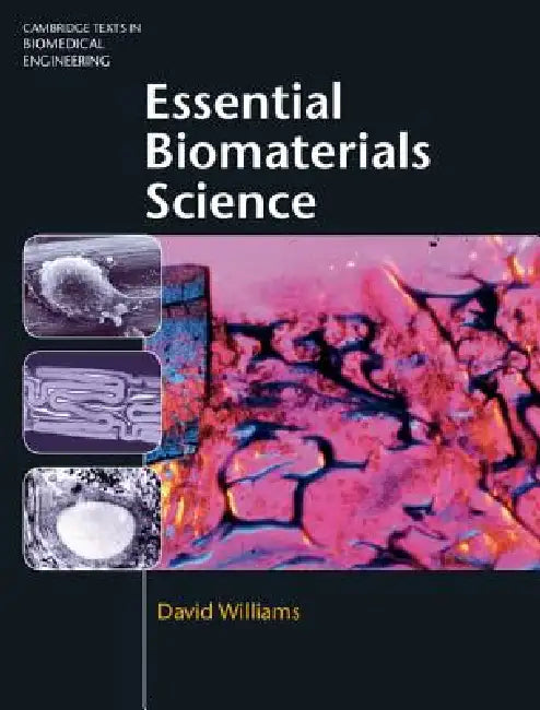Essential Biomaterials Science (English, David Williams)