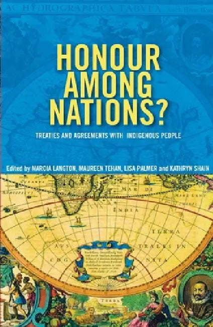 Honour Among Nations? (English, Marcia Langton | Maureen Tehan | Lisa Palmer)