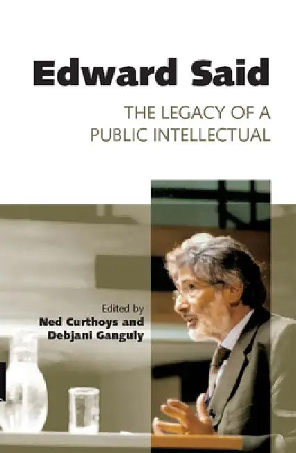 Edward Said (English, Debjani Ganguly | Ned Curthoys)