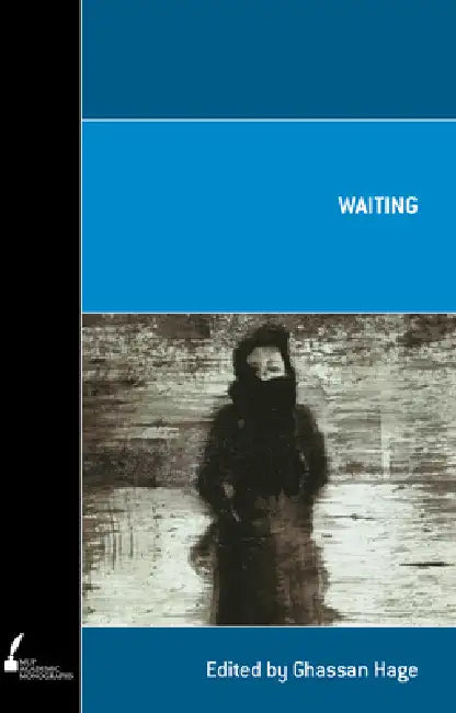 Waiting (English, Ghassan Hage)