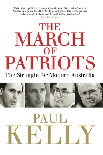 The March of Patriots (English, Paul Kelly)