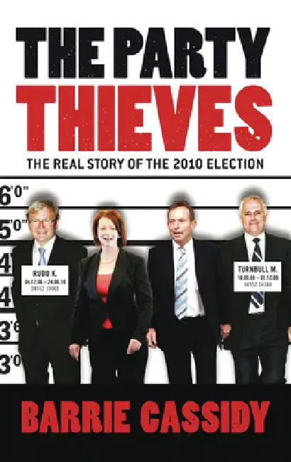 The Party Thieves (English, Barrie Cassidy)