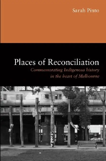 Places of Reconciliation (English, Sarah W. Pinto)