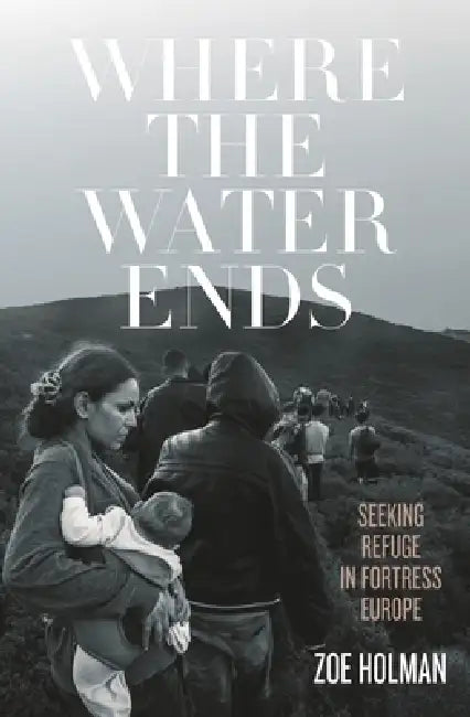 Where the Water Ends (English, Zoe Holman)