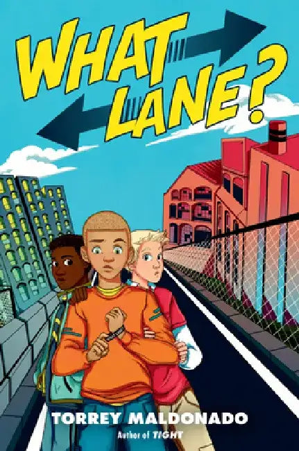 What Lane? (English, Torrey Maldonado)