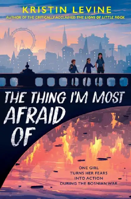 The Thing I'm Most Afraid of (English, Kristin Levine)