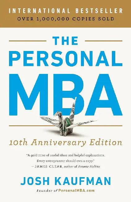 The Personal Mba, 10th Anniversary Edition (English, Josh Kaufman)