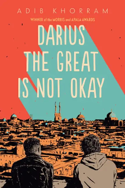 Darius the Great Is Not Okay (English, Adib Khorram)