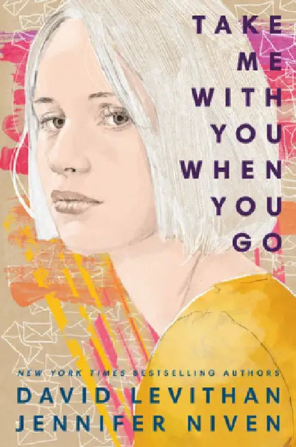 Take Me with You When You Go (English, David Levithan)