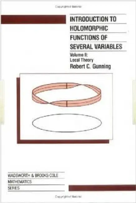 Introduction to Holomorphic Functions of Several Variables (English, R. C. Gunning)