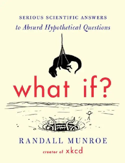 What If? (English, Randall Munroe)