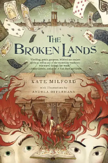 The Broken Lands (English, Kate Milford)