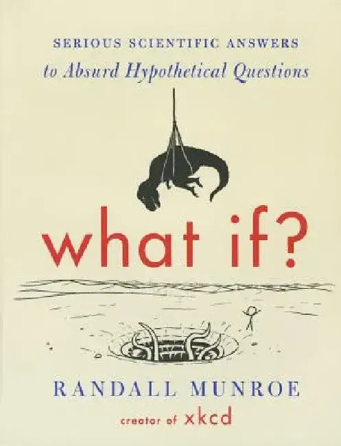 What If? (English, Randall Munroe)
