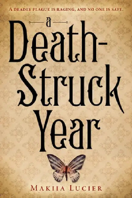 A Death-Struck Year (English, Makiia Lucier)