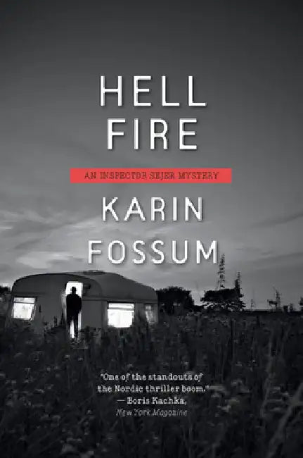 Hell Fire (English, Karin Fossum)
