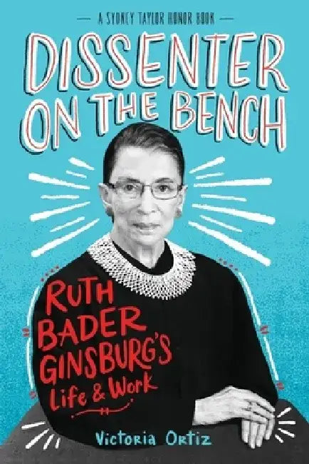 Dissenter on the Bench (English, Victoria Ortiz)