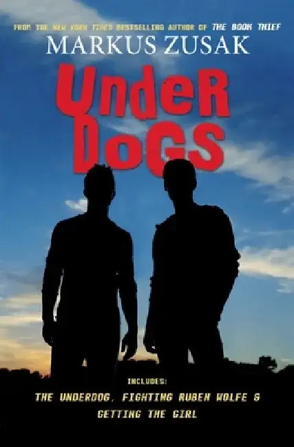 Underdogs (English, Markus Zusak)