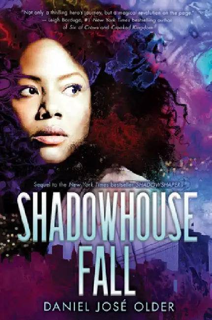 Shadowhouse Fall (the Shadowshaper Cypher, Book 2) (English, Daniel José Older)