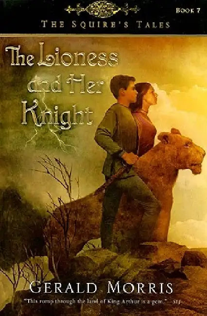 Lioness and Her Knight (English, Gerald Morris)