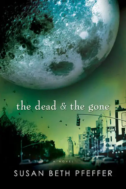 The Dead and the Gone (English, Susan Beth Pfeffer)