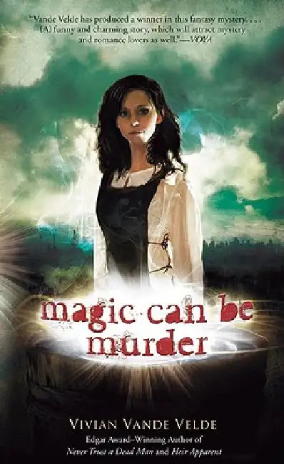 Magic Can Be Murder (English, Vivian Vande Velde)