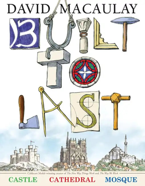 Built to Last (English, David Macaulay)