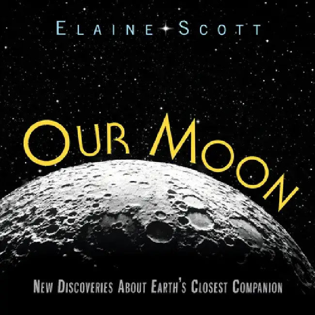 Our Moon (English, Elaine Scott)